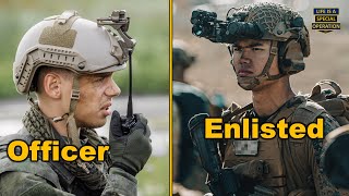 What's Harder - ENLISTED or OFFICER?