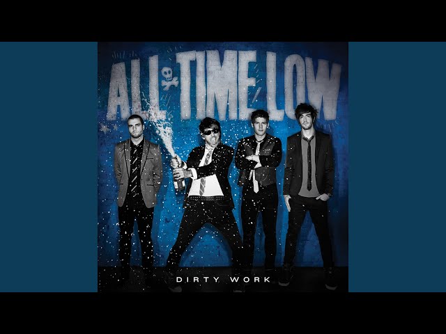 All Time Low - Get Down On Your Knees And Tell Me You Love Me