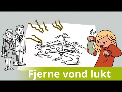 Hvordan fjerne vond lukt?