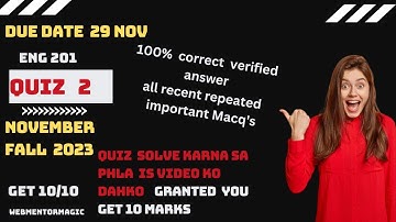 ENG201 Quiz 2 Solution 2023/ ENG201 Quiz 2 2023 / ENG201 Quiz 2 solution fall 2023 / English 201Quiz