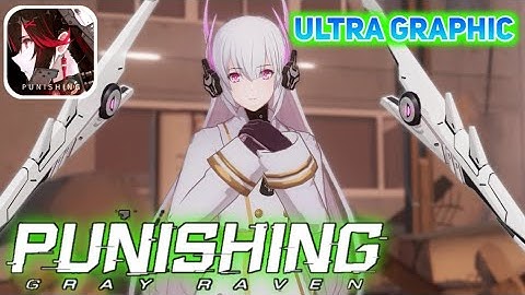 Punishing: Gray Raven - Ultra Graphic Gameplay (Android, iOS) Part 2