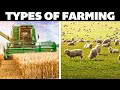 All types of farming explained