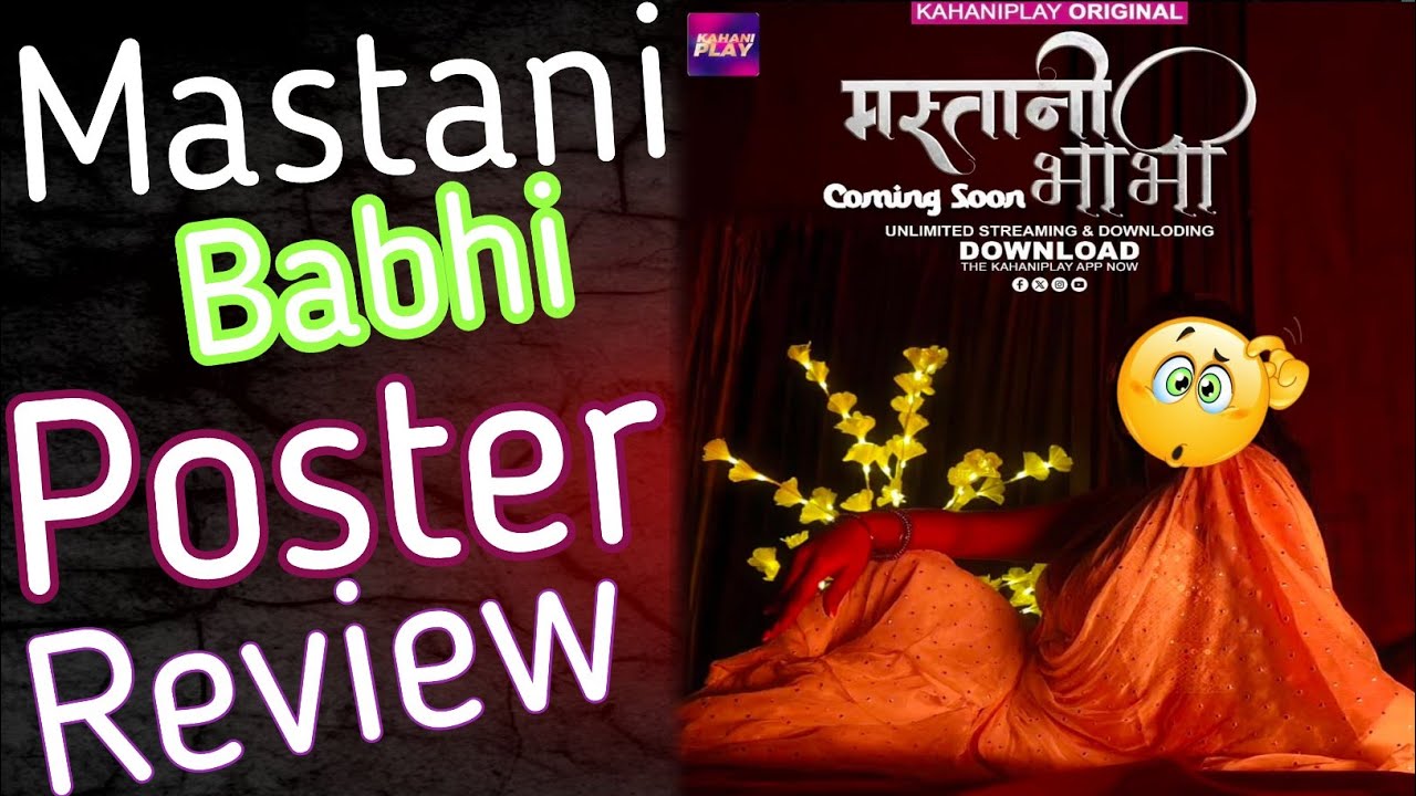 Mastani Babhi Poster Review/ Kahani play ott New series/ 