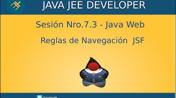 Curso de Java Web- Sesión Nro.7.3 - Reglas Navegación JSF