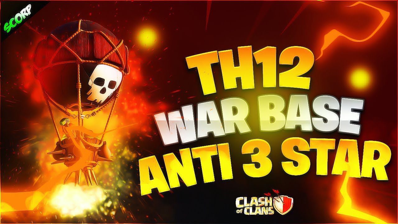 TH12 War Base - TH12 War Base 2019 Link + Replays