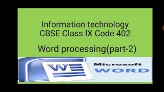 #CBSE class IX code #402 word #processing part-2