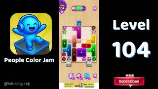 🎨 People Color Jam Level 104 Walkthrough 🌈 | Solutionguruji