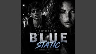 Blue Static - Emotional Deep House