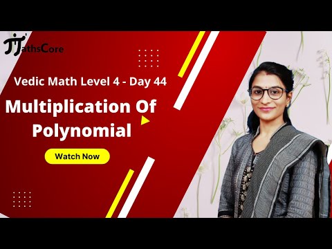 Multiplication Of Polynomial | Vedic Math | Vedic Math Level 4 - Day 44 | Full Course | @mathscore93
