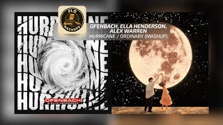 Ofenbach, Ella Henderson & Alex Warren - Hurricanary (Mashup)