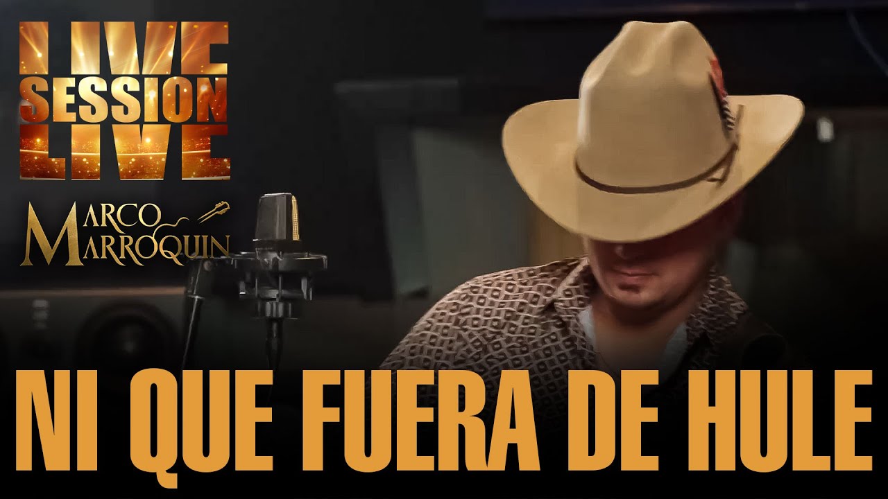 Marco Marroquin - Ni Que Fuera de Hule