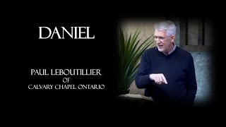 DANIEL (8 of 10) - Paul LeBoutillier of Calvary Chapel Ontario