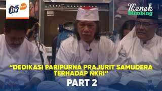 Dedikasi Paripurna Prajurit Samuderaterhadap Nkri Part 2  Menek Blimbing Jtv