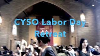 CYSO Labor Day Retreat Video by Student Xinru Li