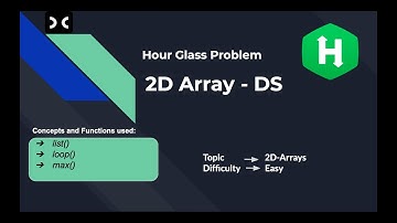 2D Array - DS | HackerRank | InterviewPrepration Kit | Array