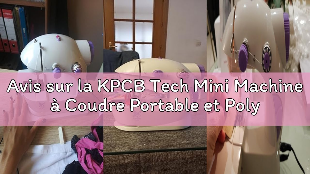 Avis sur la KPCB Tech Mini Machine à Coudre Portable et Polyvalente avec Grande Table à Coudre, Faci
