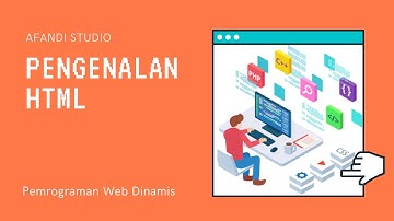#1 - Pemrograman Web - Pengenalan HTML