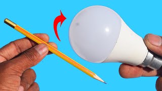 Just use a Common Pencil and Fix all LED Lamp your home with the After secret
