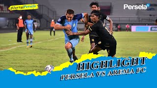 HIGHLIGHT - PERSELA VS AREMA BRI LEAGUE 1 (01/02/22)