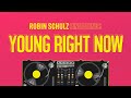 Robin Schulz & Dennis Lloyd – Young Right Now (Sing Along)