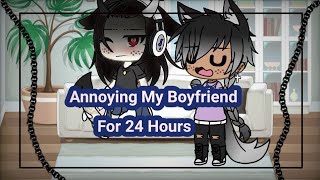 GachaLife-Annoying My BoyFriend For 24Hours Prank/Challenge