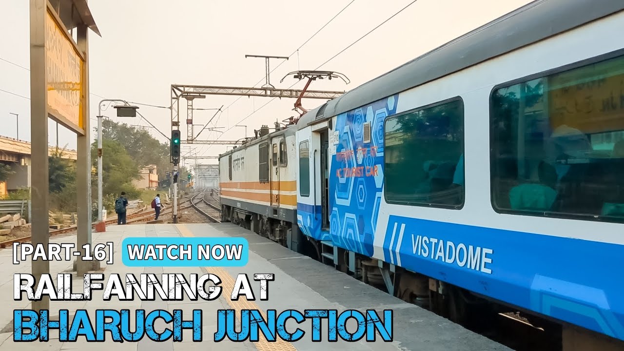 [PART-16] Railfanning at Bharuch Junction | WAP-5 | WAP-7 | Western Railway | Indian Railways 