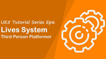 UE5 - Third Person Platformer Series - Episode 6 (Lives System)