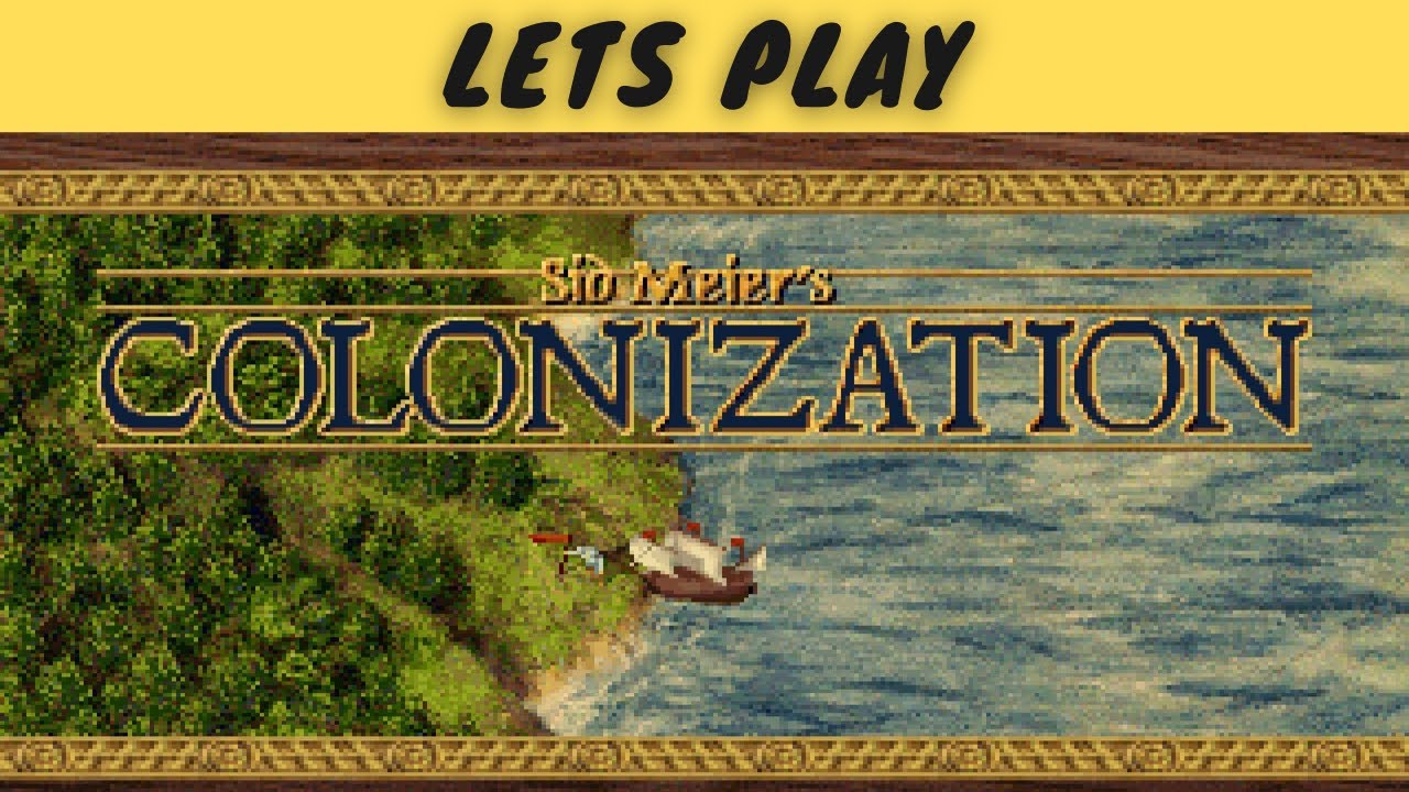 Sid Meier's Colonization (1994) | Episode 2 | Pirates of the