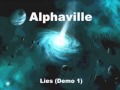 Alphaville - Lies (Demo 1)