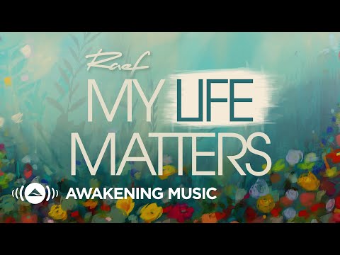 raef---my-life-matters-(official-lyric-video)