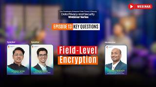 How to Simplify Field-Level Encryption | Episode 13 clips