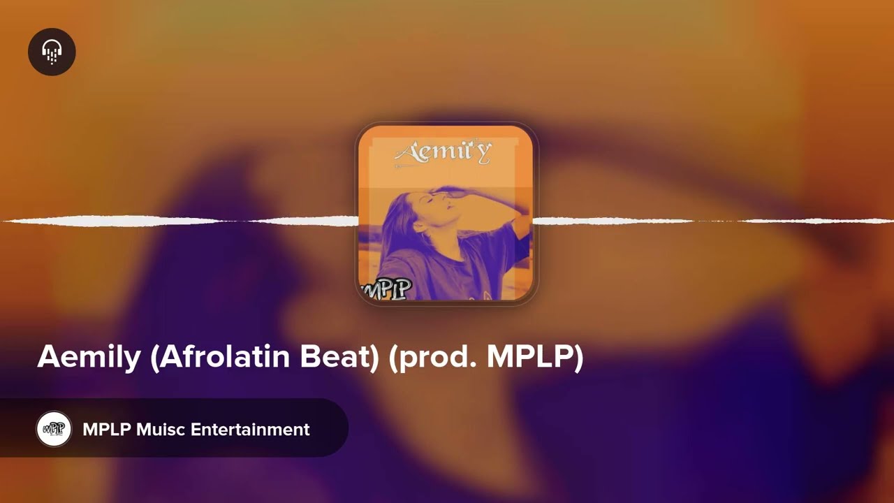 Aemily (Afrolatin Beat) (prod. MPLP)