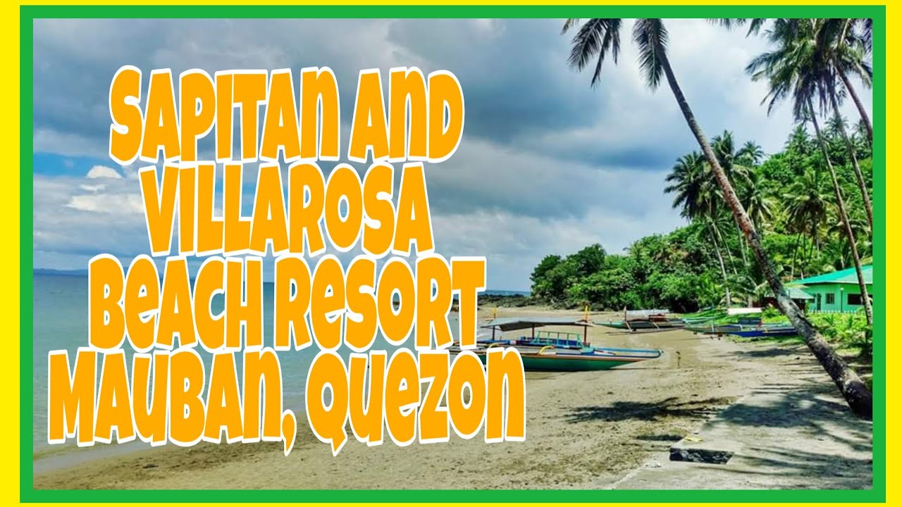 Sapitan and Villarosa Beach Resort - YouTube