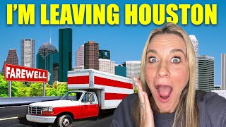 THE HOUSTON EXODUS & Why I’m LEAVING Houston Texas with So Many Others