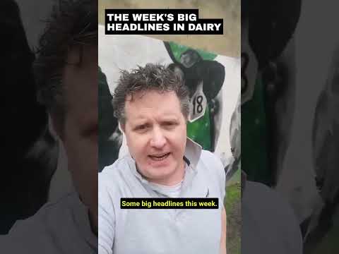 👀 This Week's Dairy News Headlines