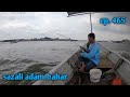 Mancing sembilang dan terus masak hasilnya ep.465