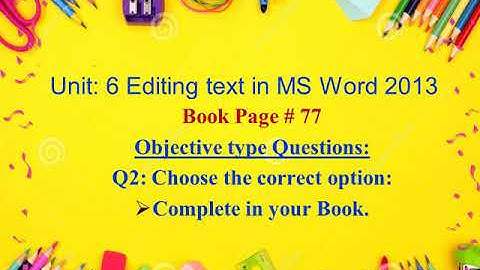 Grade 3 Computer Science Unit: 6 Editing text in MS Word 2013(5)