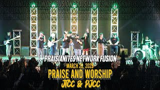 Praisianites Network Fusion | 03 23 23 | PRAISE & WORSHIP | JTCCxPJCC