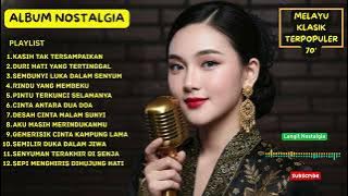 😭💔KASIH YANG TAK TERSAMPAIKAN ! 🎵 BEST HITS MELAYU KLASIK 70-AN