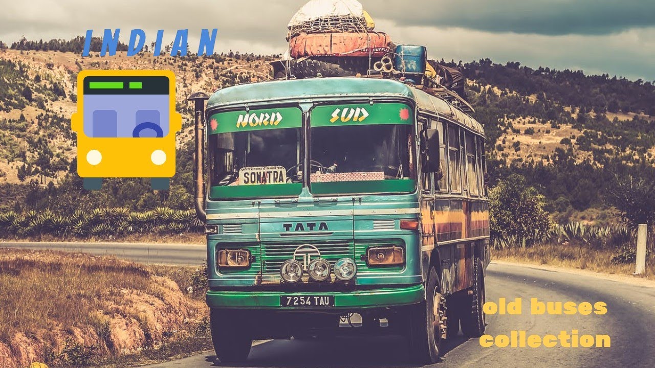 INDIAN BEST OLD BUSES COLLECTION YouTube