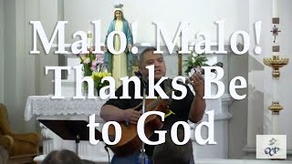 Malo! Malo! Thanks Be to God - Jesse Manibusan (Mother's Day Concert)