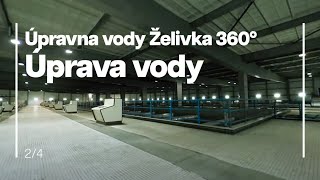 ÚPRAVNA PITNÉ VODY ŽELIVKA 360° | 2. Úprava vody