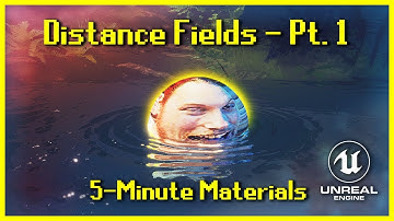 Distance Fields (Part 1) | 5-Minute Materials [UE4/UE5]