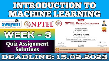 NPTEL INTRODUCTION TO MACHINE LEARNING WEEK 3 ASSIGNMENT ANSWERS | 2023