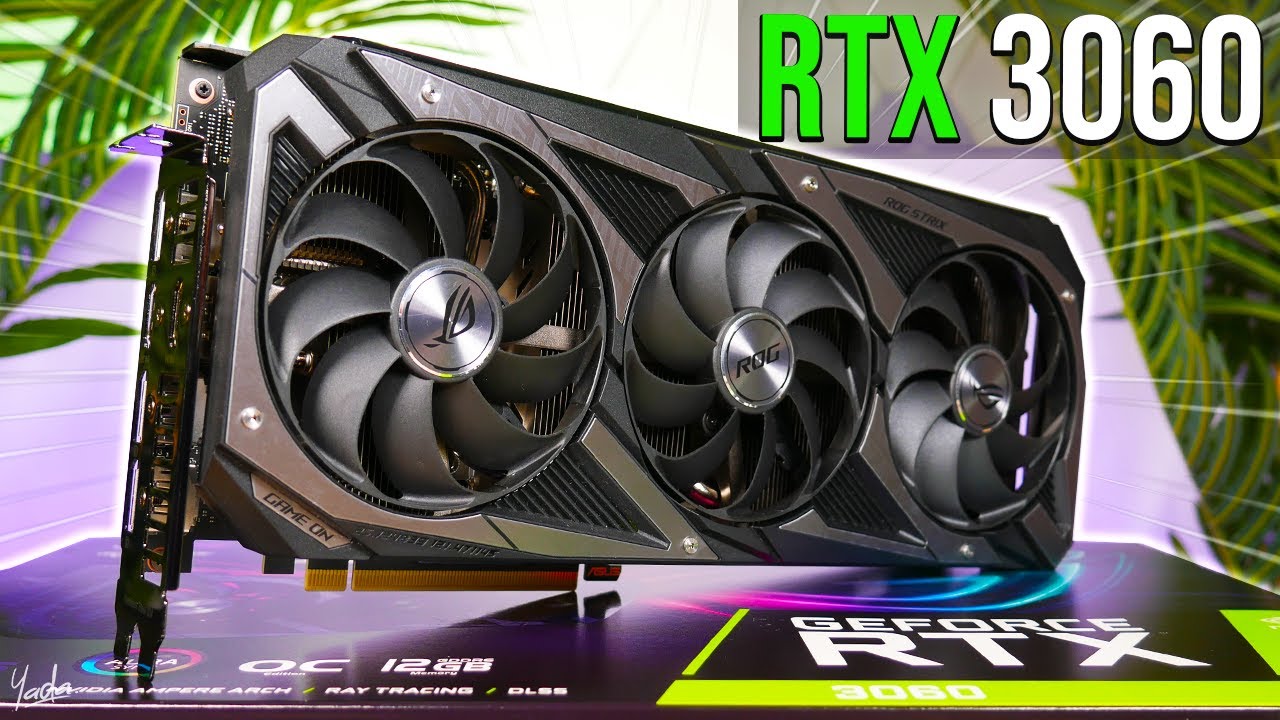 NVIDIA RTX 3060   Parfaite pour du Gaming en 2021  Tests Benchmarks