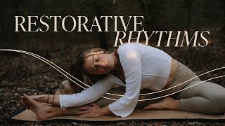 Restorative Rhythms⌇Spine & Hips Slow Flow