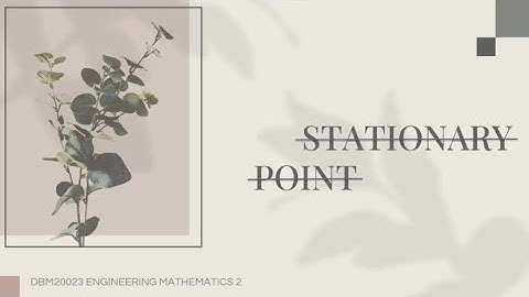 DBM20023 - ENGINEERING MATHEMATICS 2 (PRESENTATION 1)