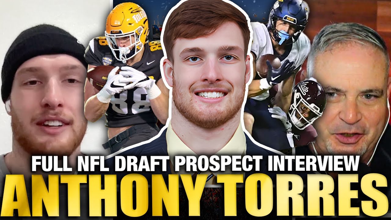 Anthony Torres (TE, Toledo) Story Of Perseverance In His NFL Draft ...