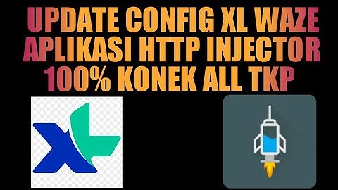 Terbaru 2019 cara merubah kuota xl waze chat menjadi reguler dengan aplikasi HTTP Injector 100% Work