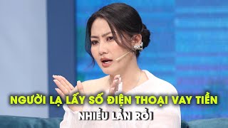 Diễn viên Ngọc Lan bị lấy số điện thoại vay tiền: Tôi bị nhiều lần rồi!